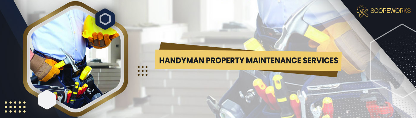 Why Are Handyman Services Important For Your Property